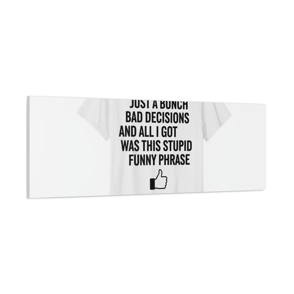 self-deprecating quote Canvas | sarcastic introvert wall art, anxiety humor