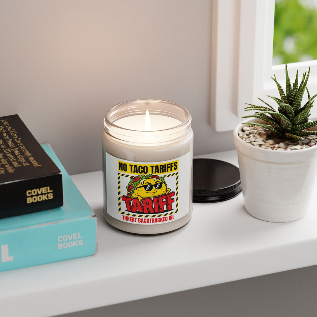 No Taco Tariffs Candle | Scented Soy, Political Taco Pun, Tariff Meme
