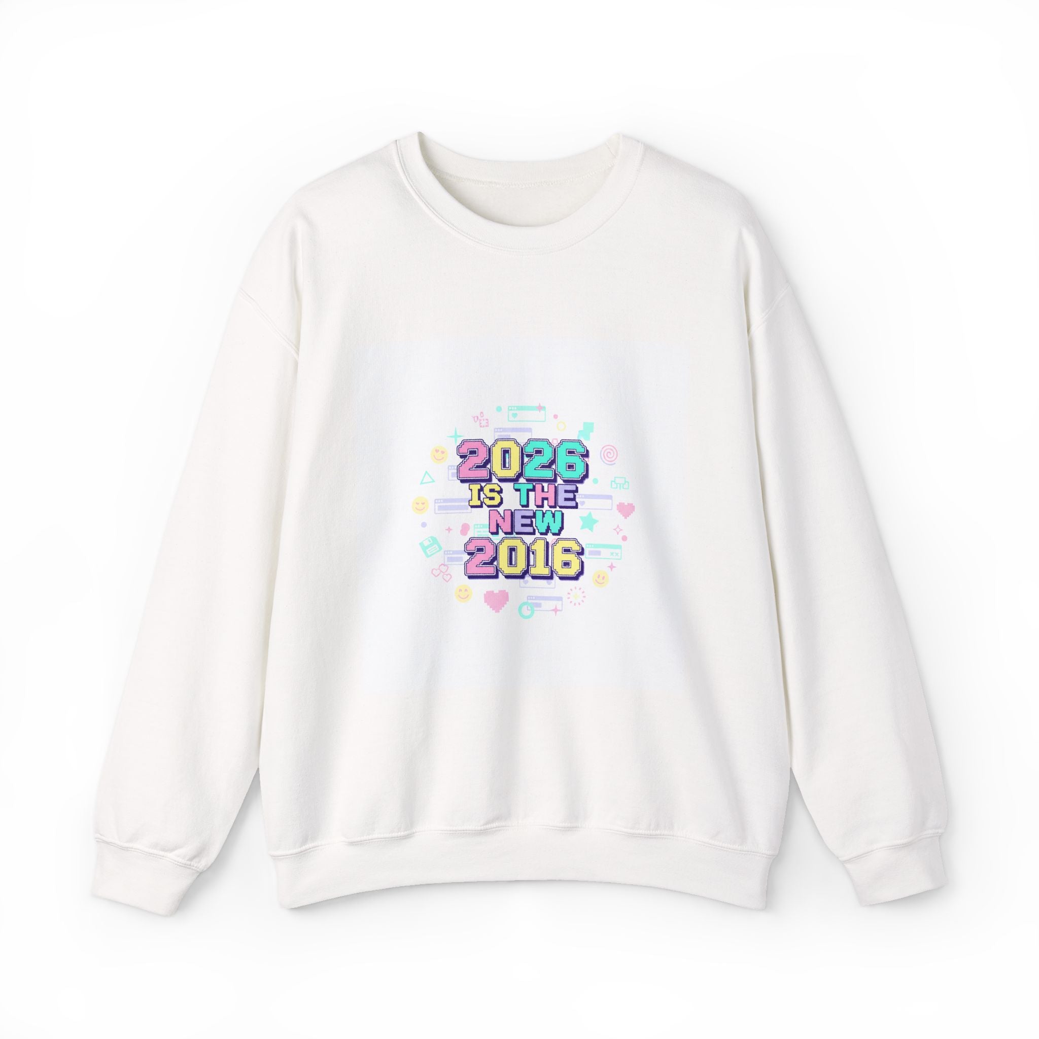 2026 Is The New 2016 Sweatshirt | 2010s Nostalgia, vintage internet aesthetic