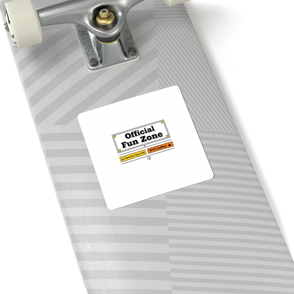 Official Fun Zone Sticker | Office Sign Parody, Workplace Humor
