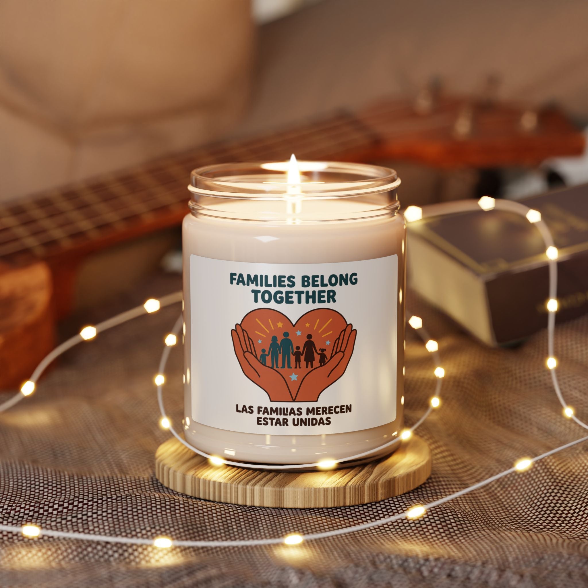 Families Belong Together Soy Candle | solidarity, family unity, bilingual