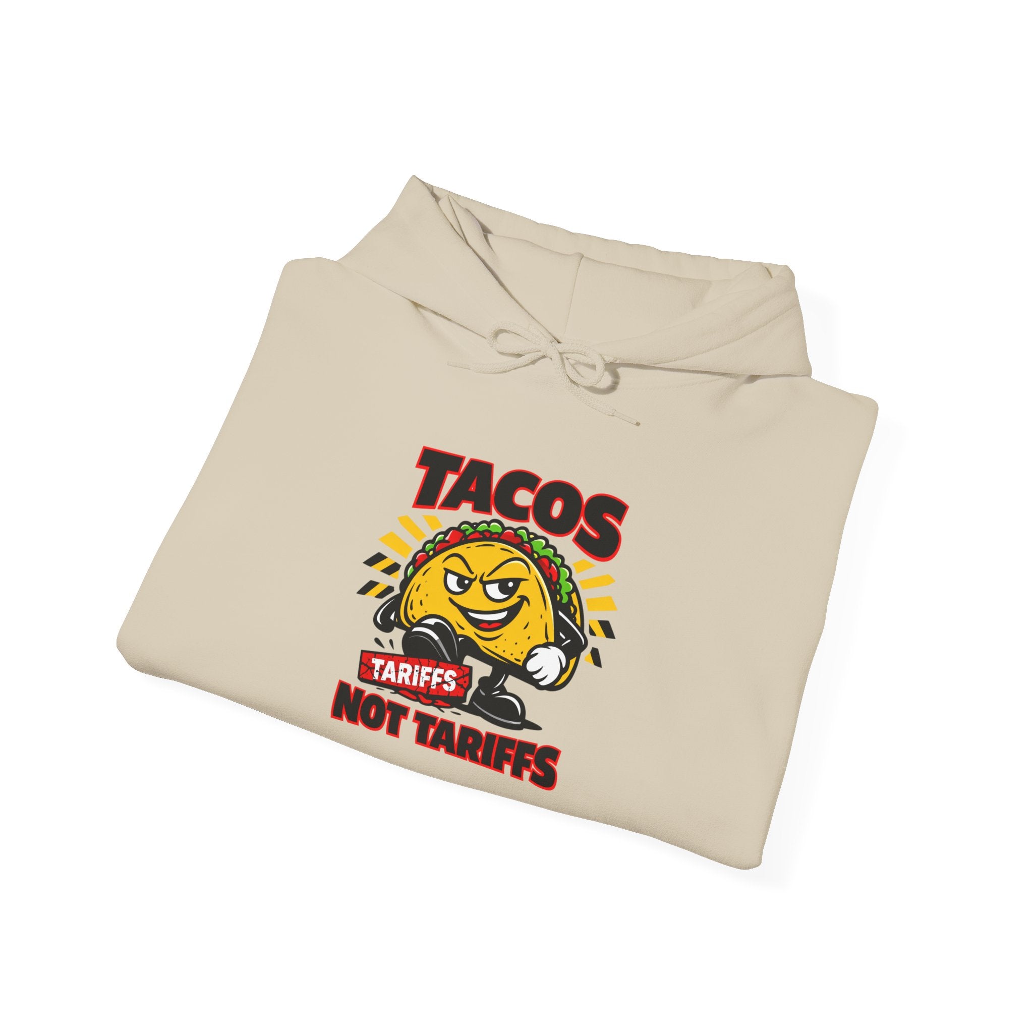 Tacos Not Tariffs Hoodie | political taco pun, protest typography