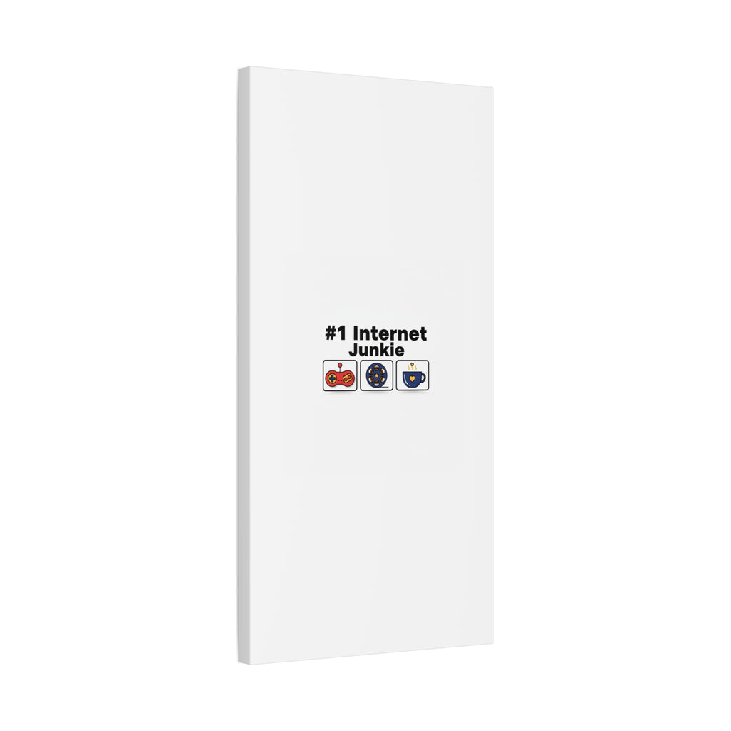 #1 Internet Junkie Matte Canvas | Top-List Ranking Poster