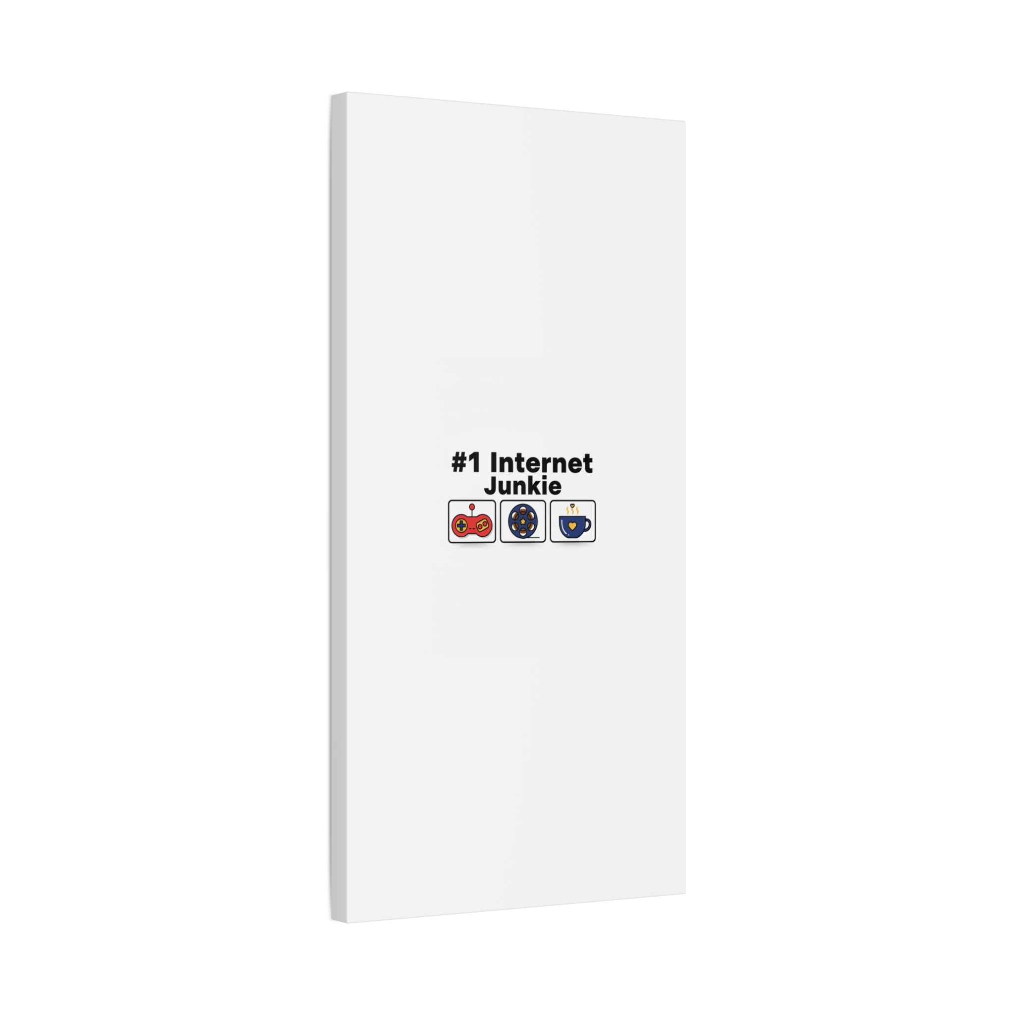 #1 Internet Junkie Matte Canvas | Top-List Ranking Poster