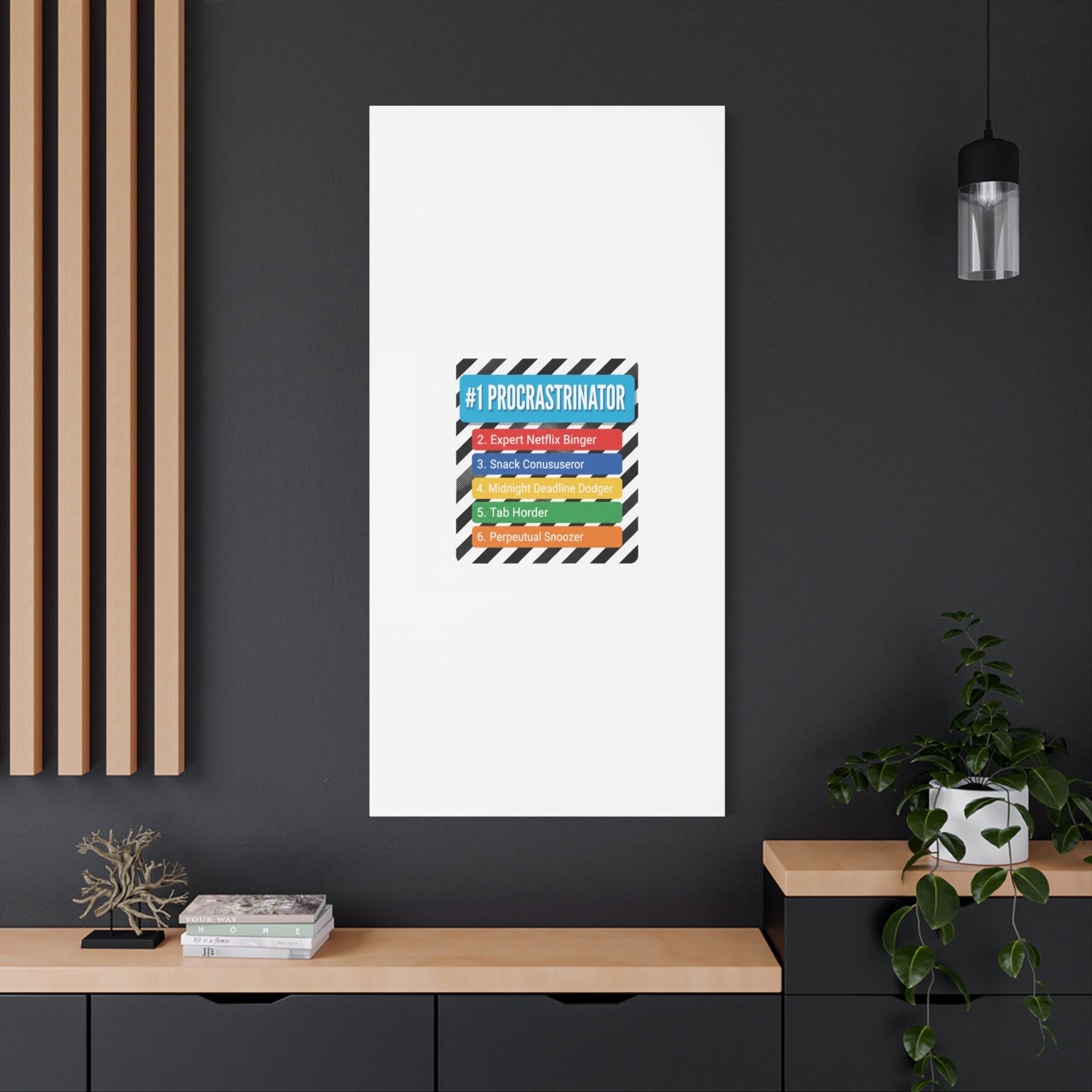 #1 Procrastinator Canvas, Rank-Style List Poster | Top-List Ranking Obsession