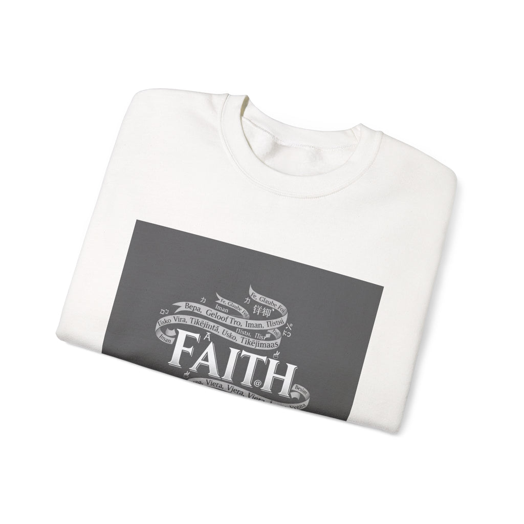 Faith is a Universal Language – Sweatshirt