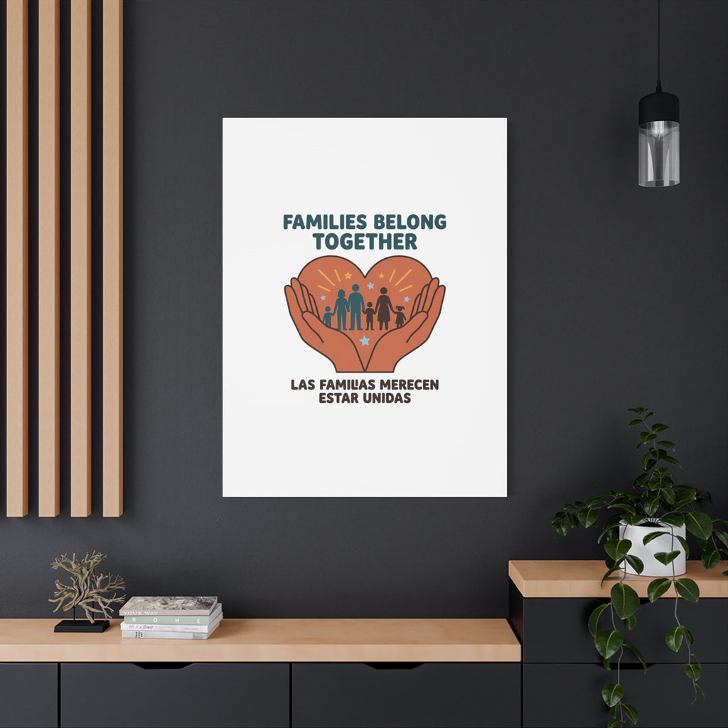 Families Belong Together Canvas | Family Unity, Bilingual Solidarity