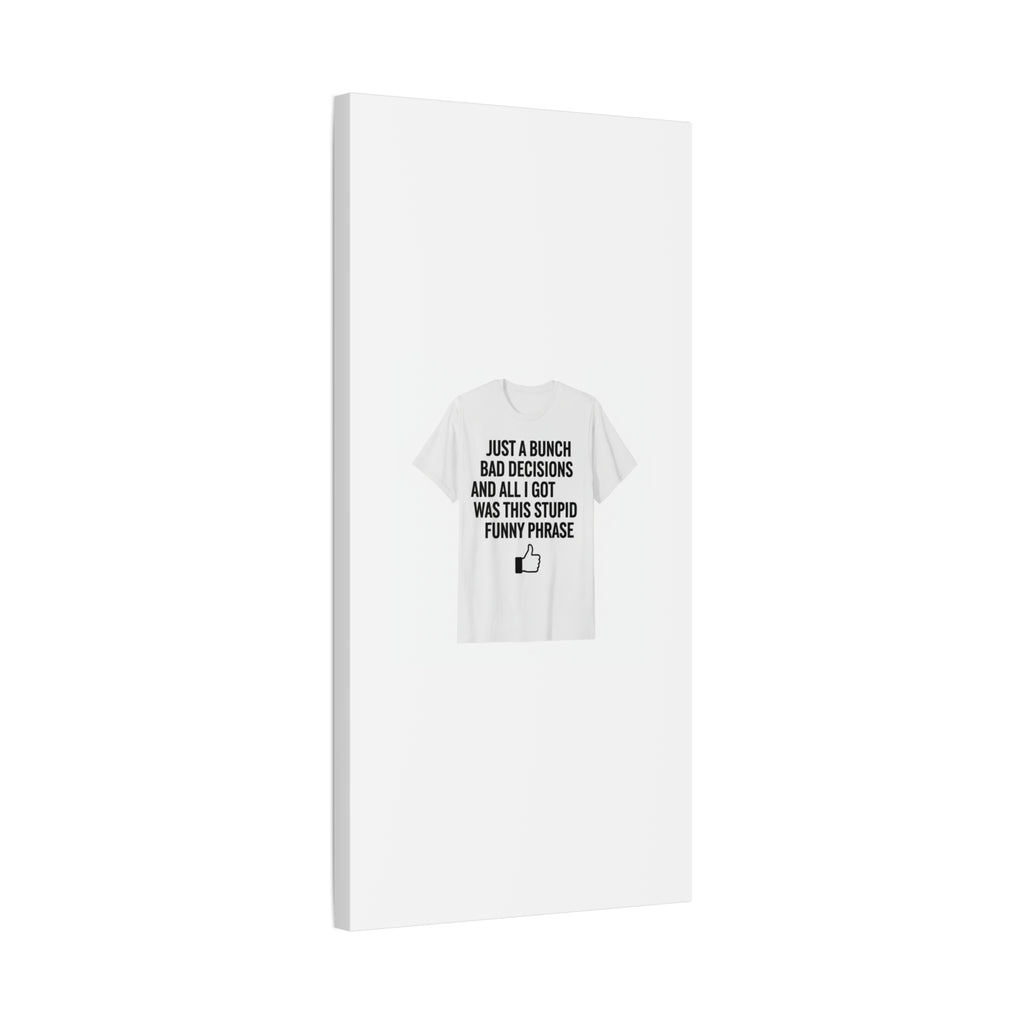 self-deprecating quote Canvas | sarcastic introvert wall art, anxiety humor