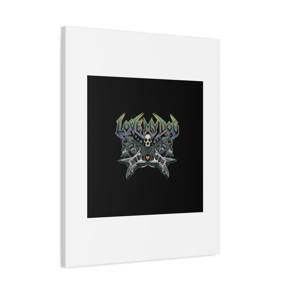 Love My Dog metal font Canvas | gothic wellness quote, edgy self-care merch
