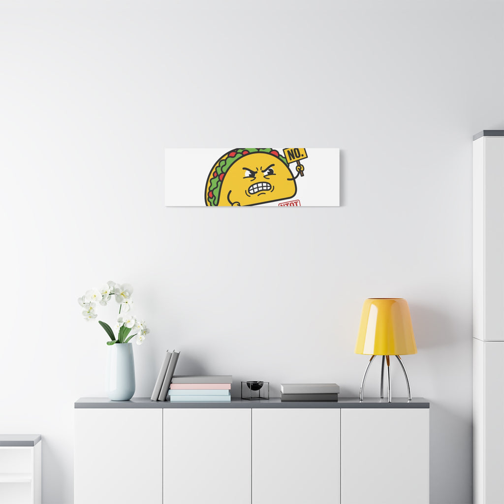 Taco Tariffs? Hard Shell No. Canvas