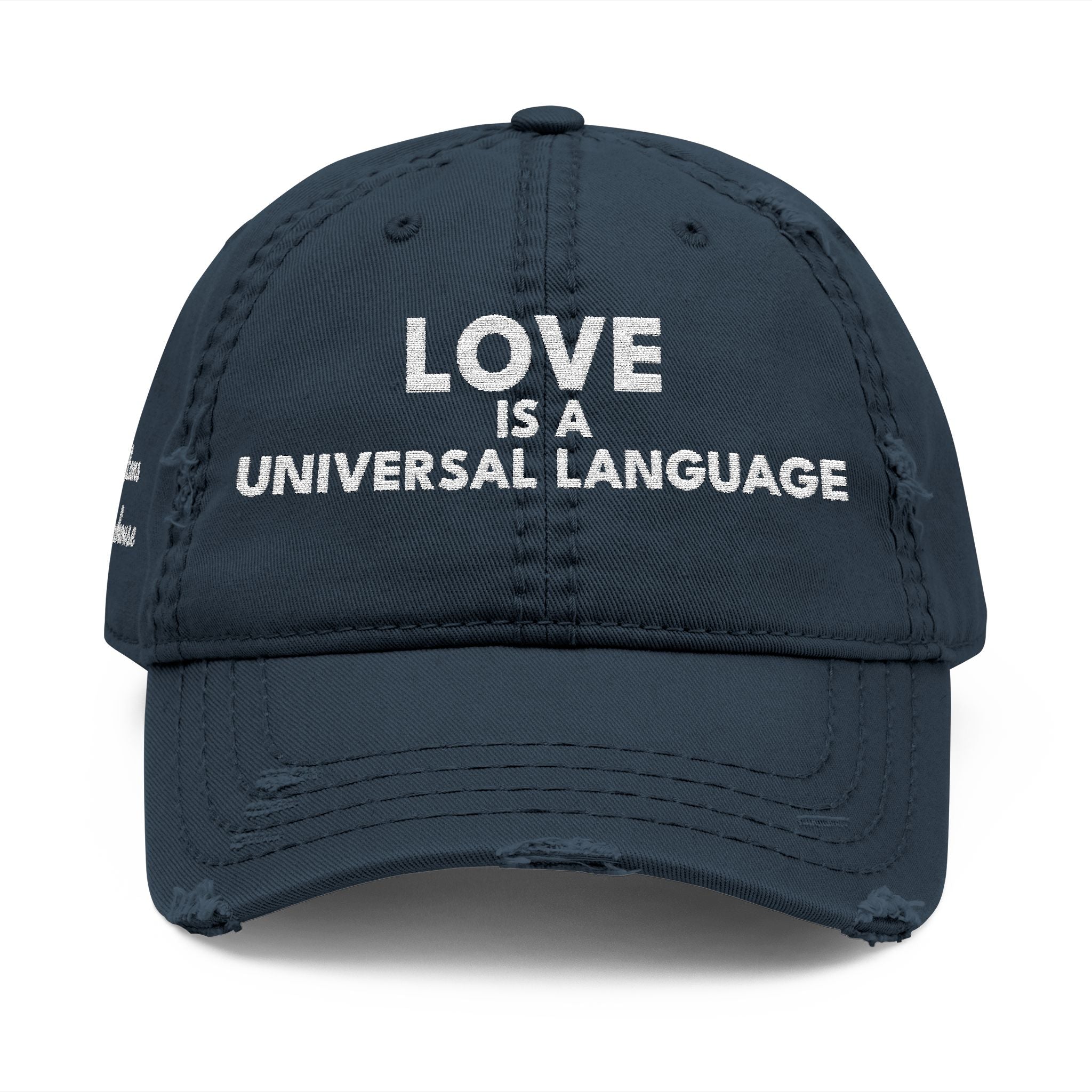 Embroidered 'love is a universal language' Distressed Dad Hat
