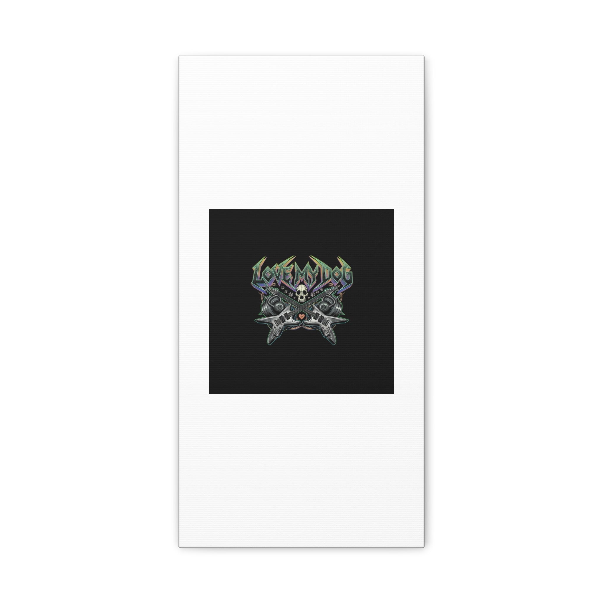 Love My Dog metal font Canvas | gothic wellness quote, edgy self-care merch