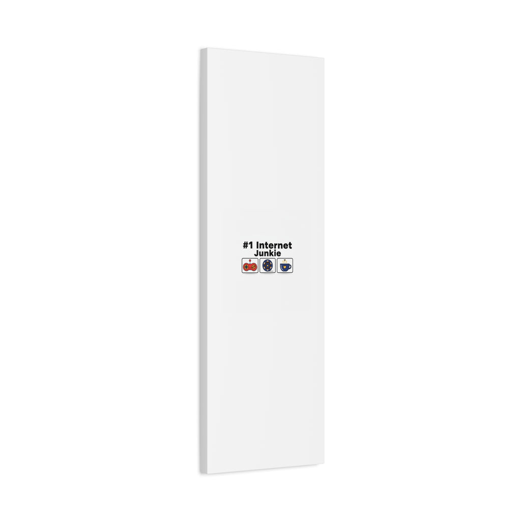 #1 Internet Junkie Matte Canvas | Top-List Ranking Poster