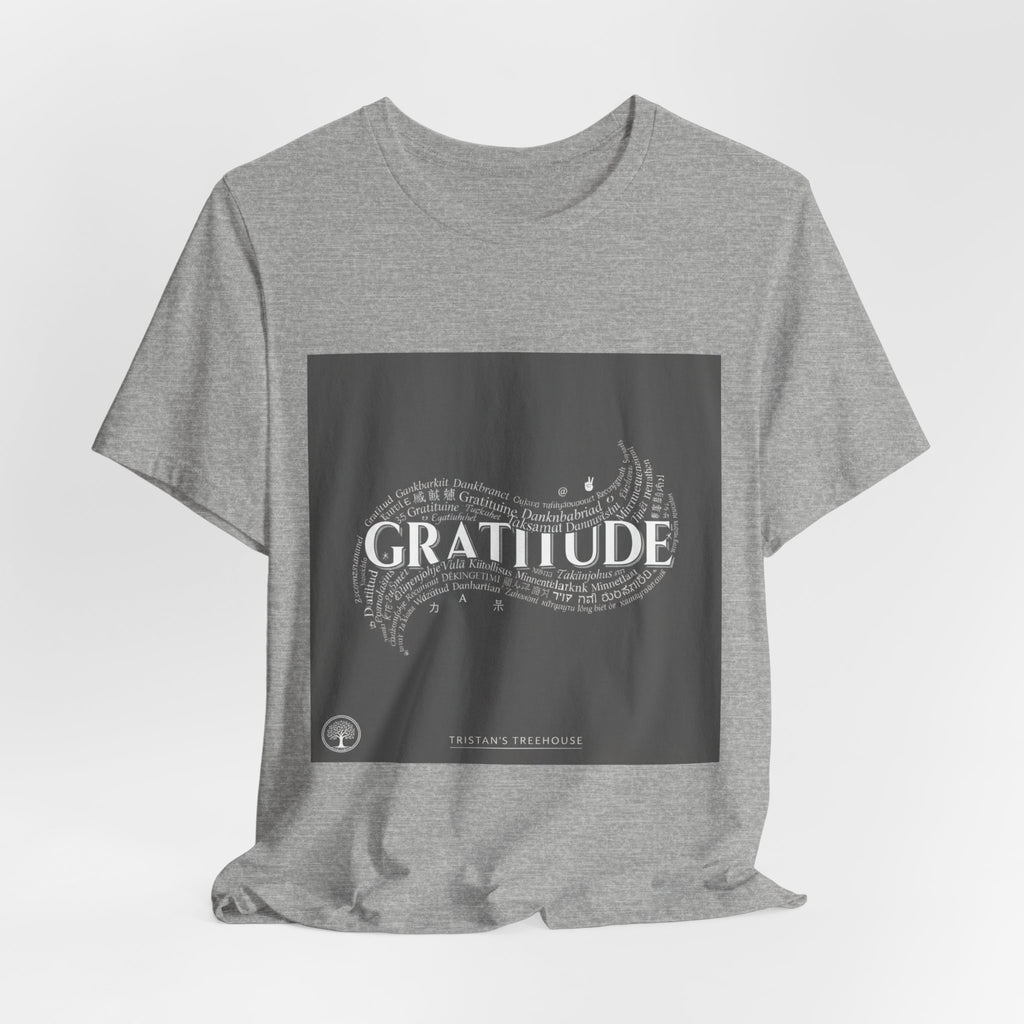Gratitude is a Universal Language – T-Shirt