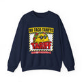 No Taco Tariffs Crewneck Sweatshirt | political taco pun, protest typography