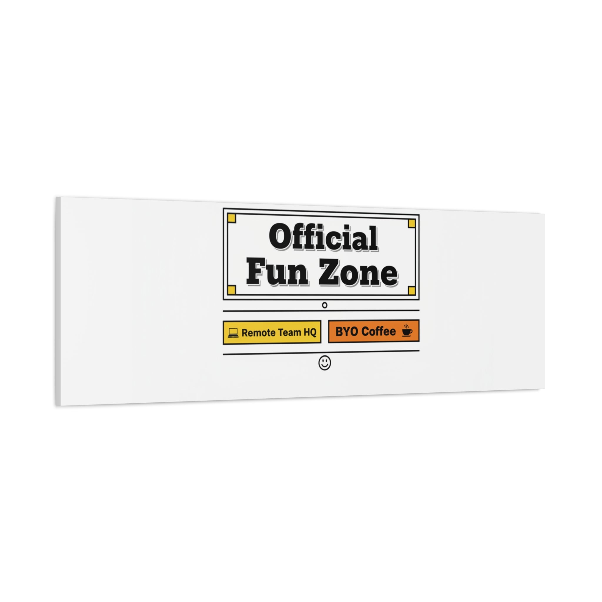 Official Fun Zone Canvas, Office Sign Parody, Workplace Humor, Notice Label