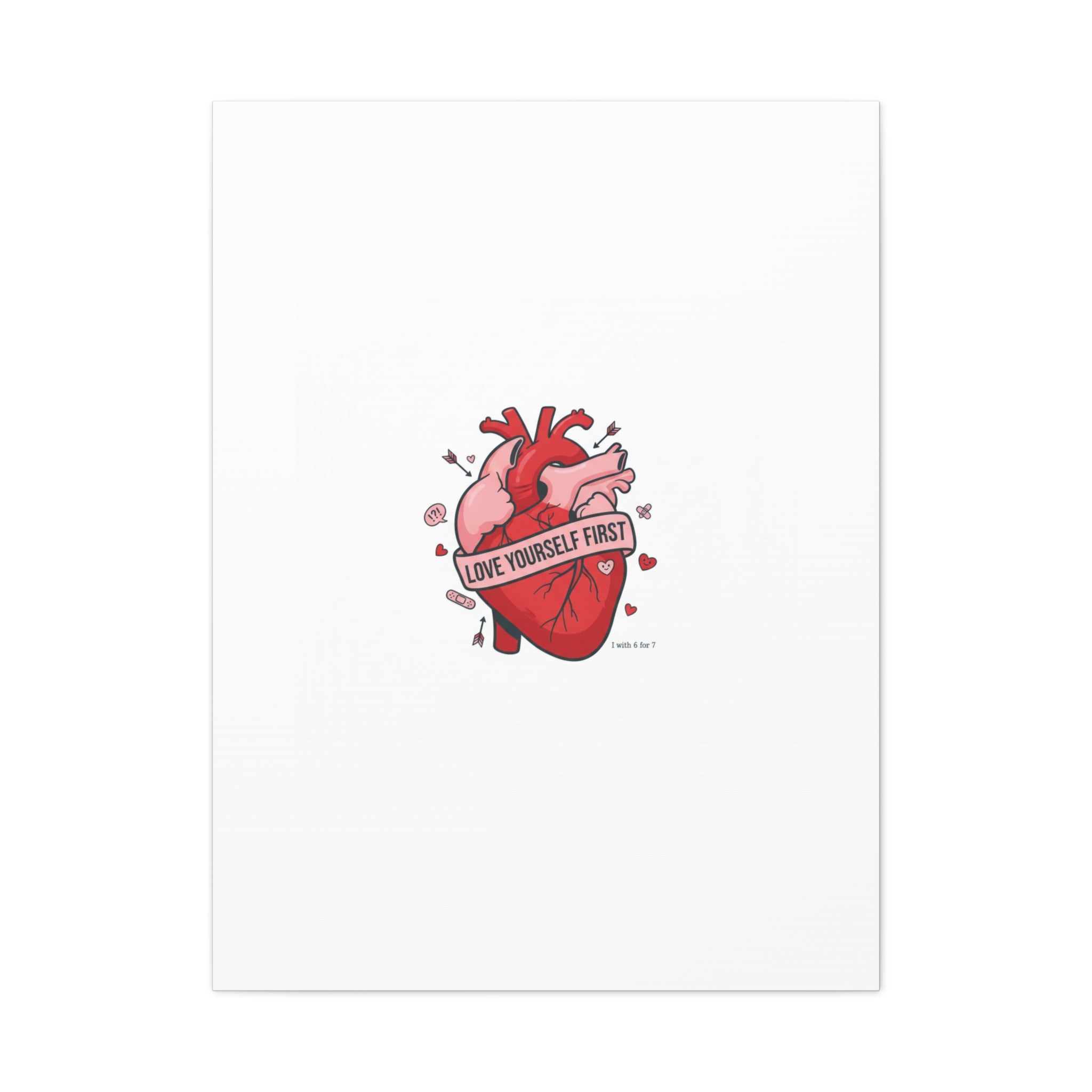 Love Yourself First Canvas, Hearts-with-a-Twist, Anti-Valentine Art