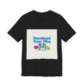 Download Your Vibe Tee | Y2K shirt, retro tech pixel art