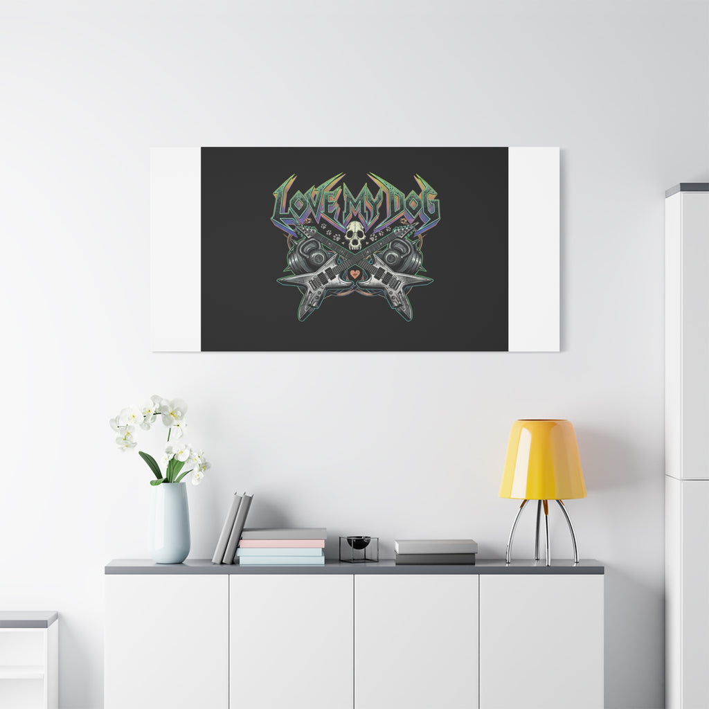 Love My Dog metal font Canvas | gothic wellness quote, edgy self-care merch