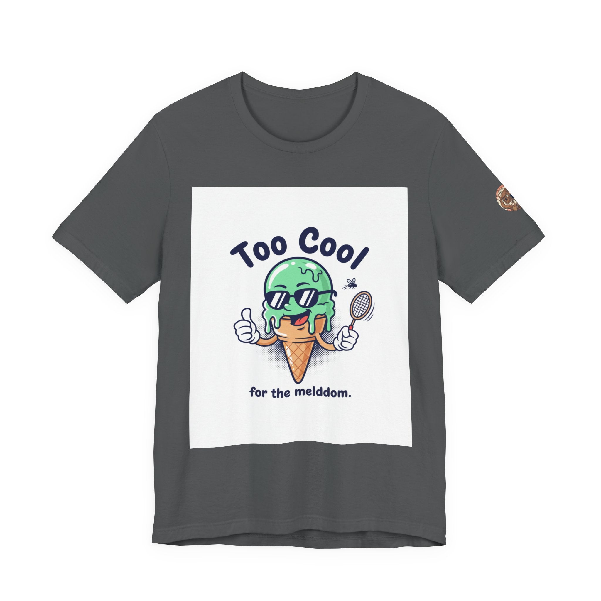 Too Cool Ice Cream Tee – 'Too Cool for the melldom.' Graphic Shirt