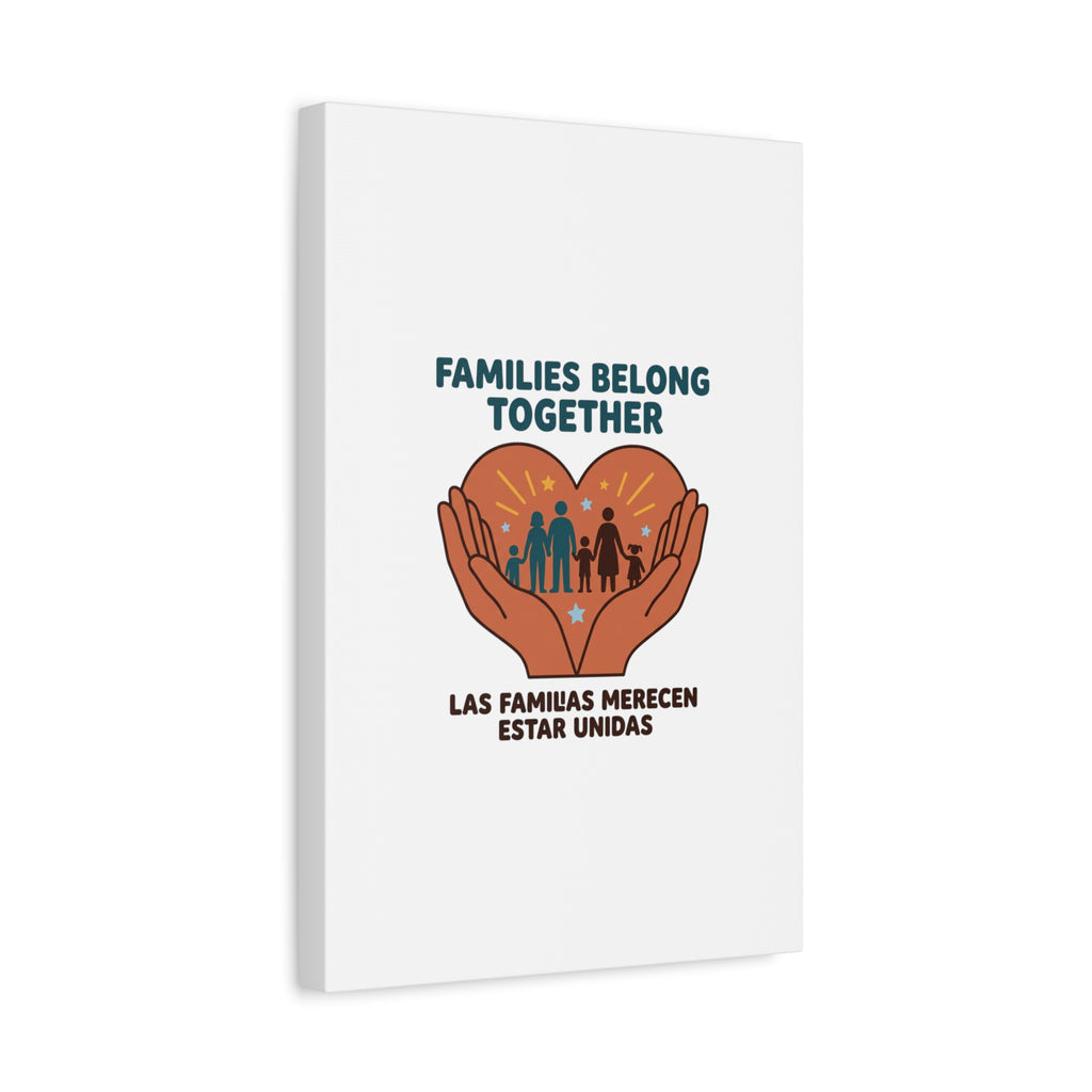 Families Belong Together Canvas | Family Unity, Bilingual Solidarity