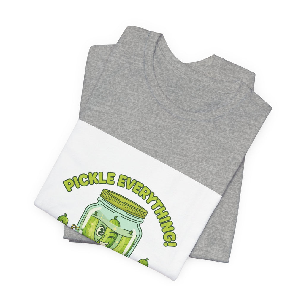 Pickle Everything Jar T-Shirt | pickle shirt, brine design