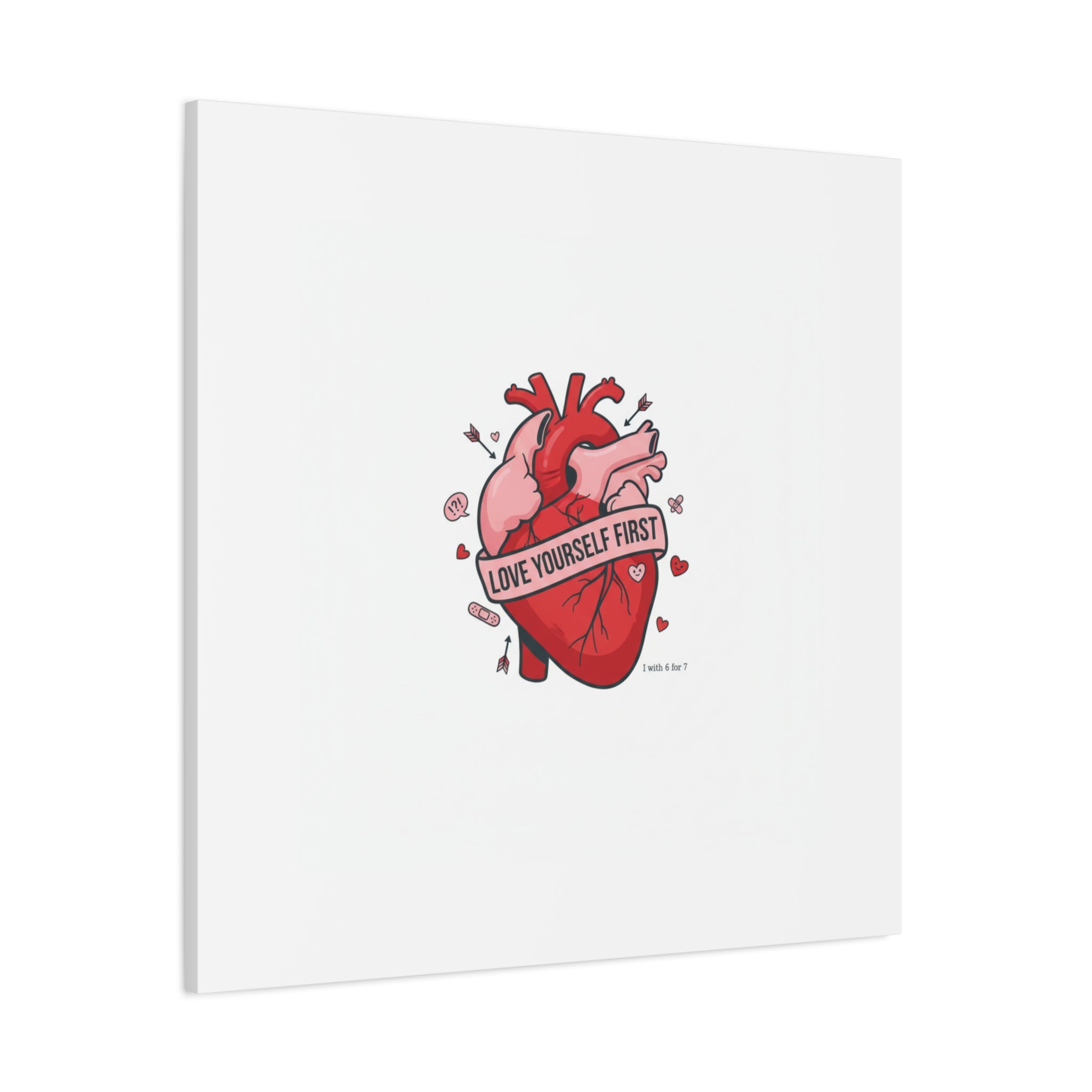 Love Yourself First Canvas, Hearts-with-a-Twist, Anti-Valentine Art