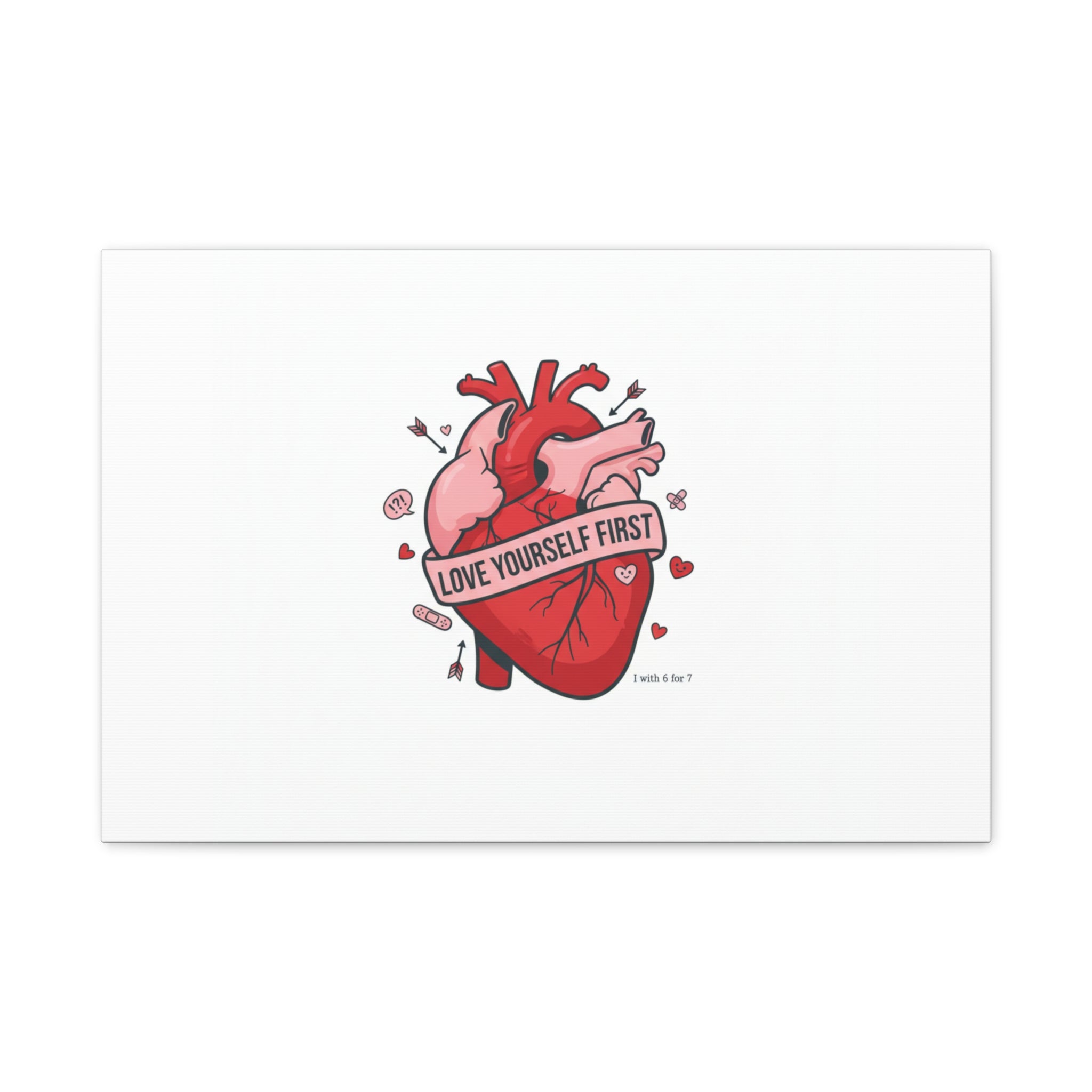 Love Yourself First Canvas, Hearts-with-a-Twist, Anti-Valentine Art