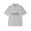 Motivation Is a Universal Language Polo — Tristan's Treehouse Men's Piqué