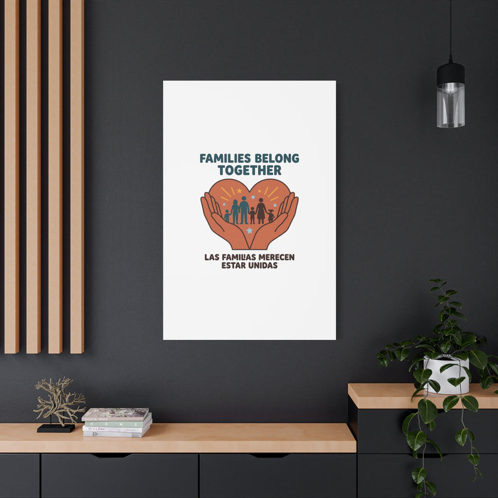 Families Belong Together Canvas | Family Unity, Bilingual Solidarity