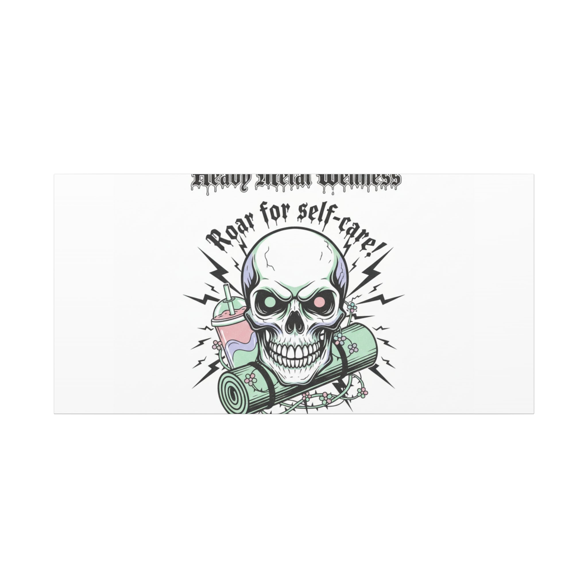 Roar for Self-Care Skull Canvas | heavy metal wellness, gothic wellness quote