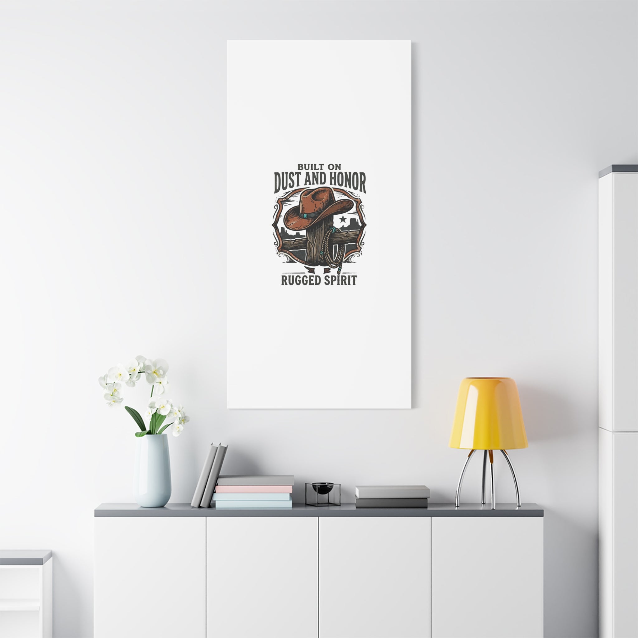 Built on Dust and Honor Canvas | Western cowboy, vintage Americana