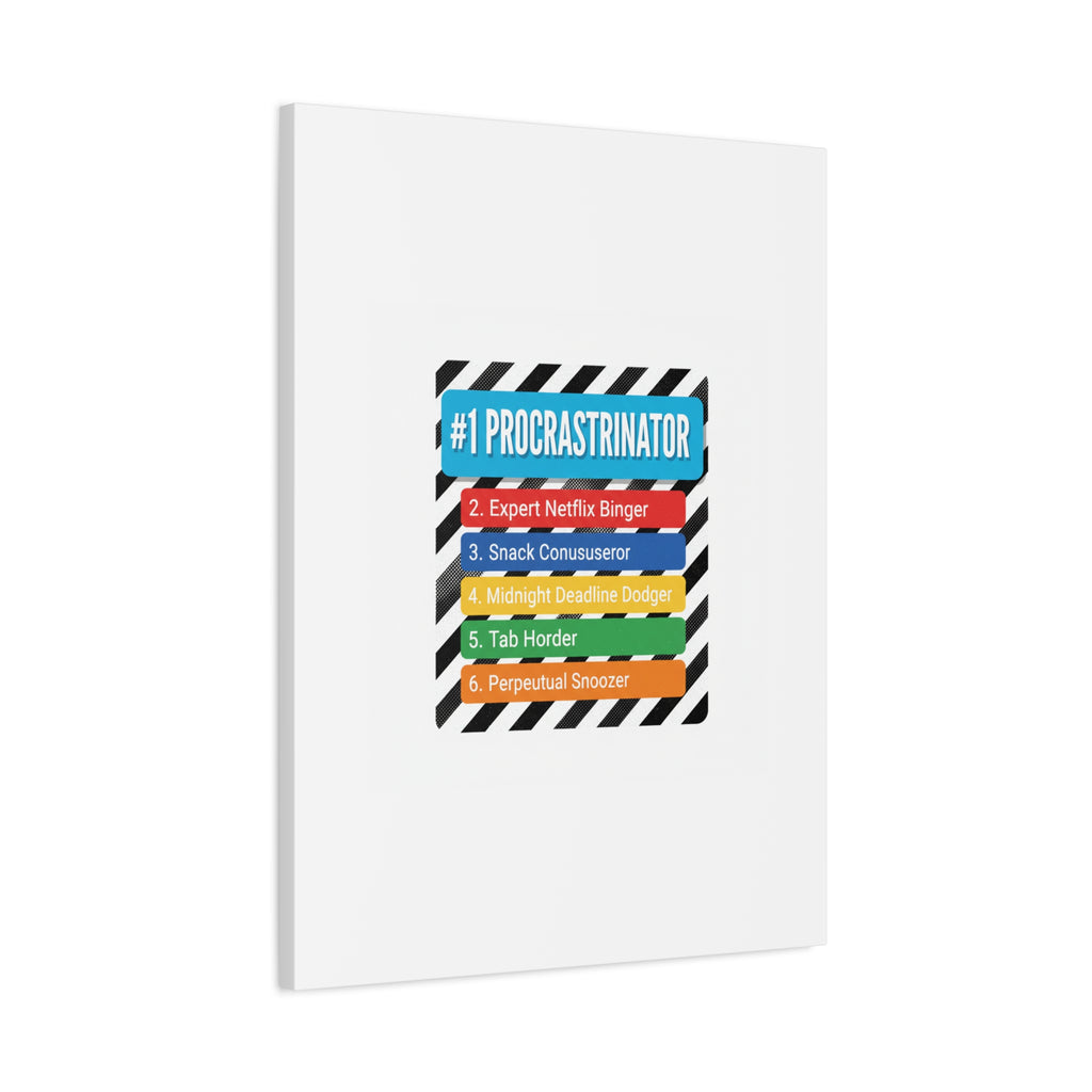 #1 Procrastinator Canvas, Rank-Style List Poster | Top-List Ranking Obsession