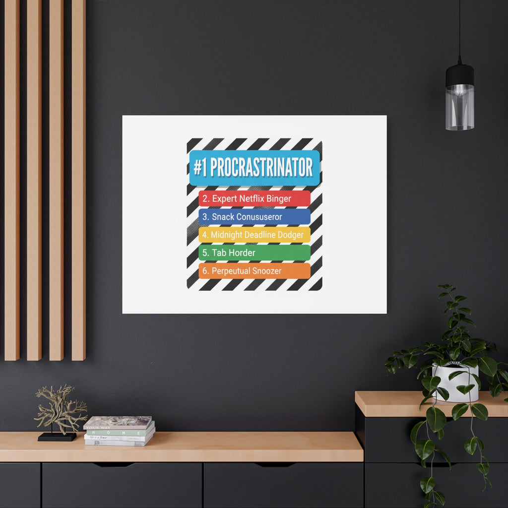 #1 Procrastinator Canvas, Rank-Style List Poster | Top-List Ranking Obsession