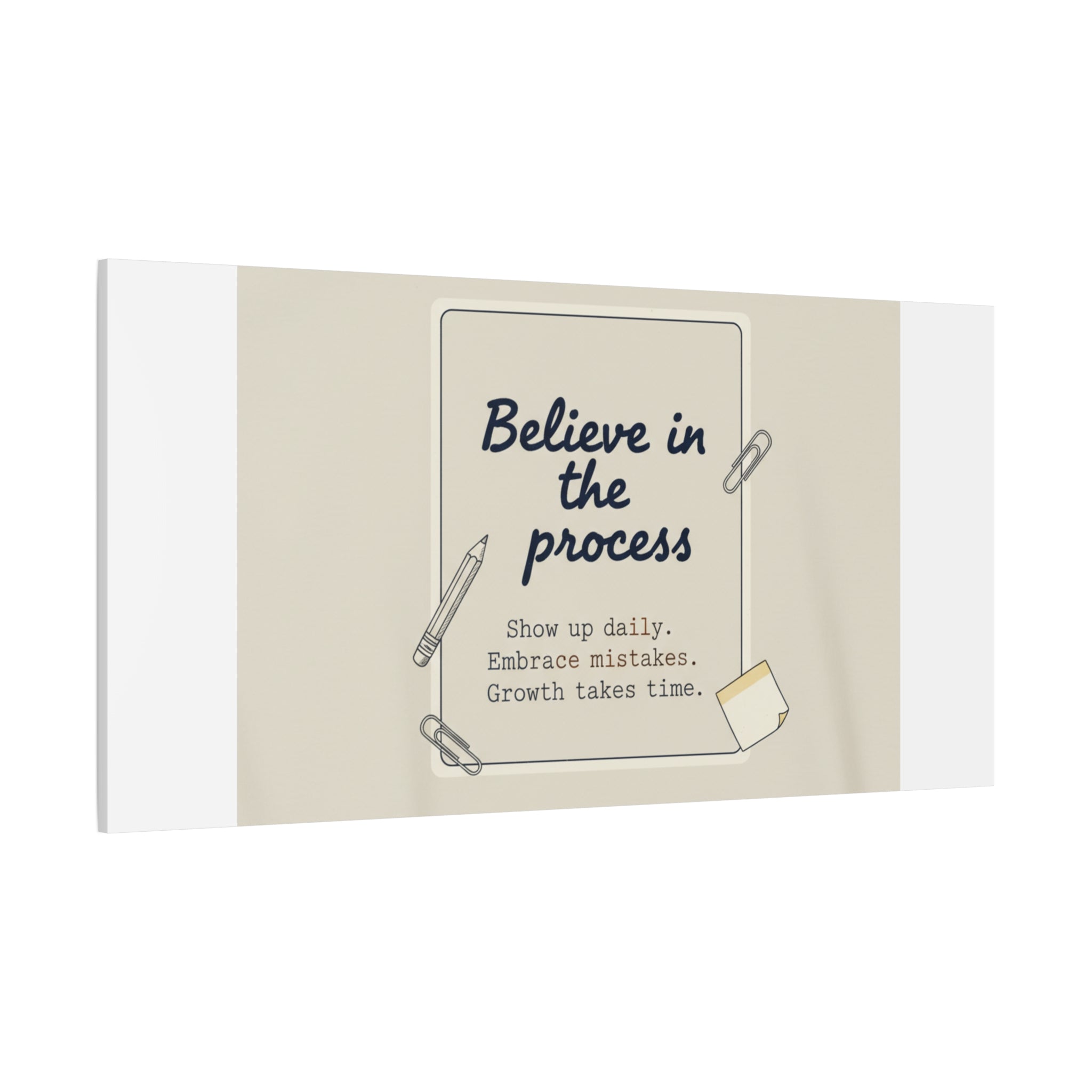 Believe in the Process Canvas | analogue note to self, handwritten reminder décor