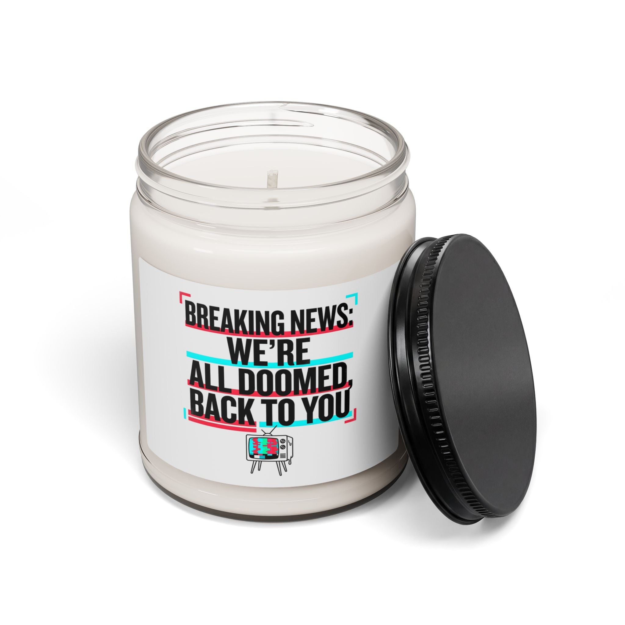 Breaking News: We're All Doomed Candle | Political Satire, Dark Humor Soy