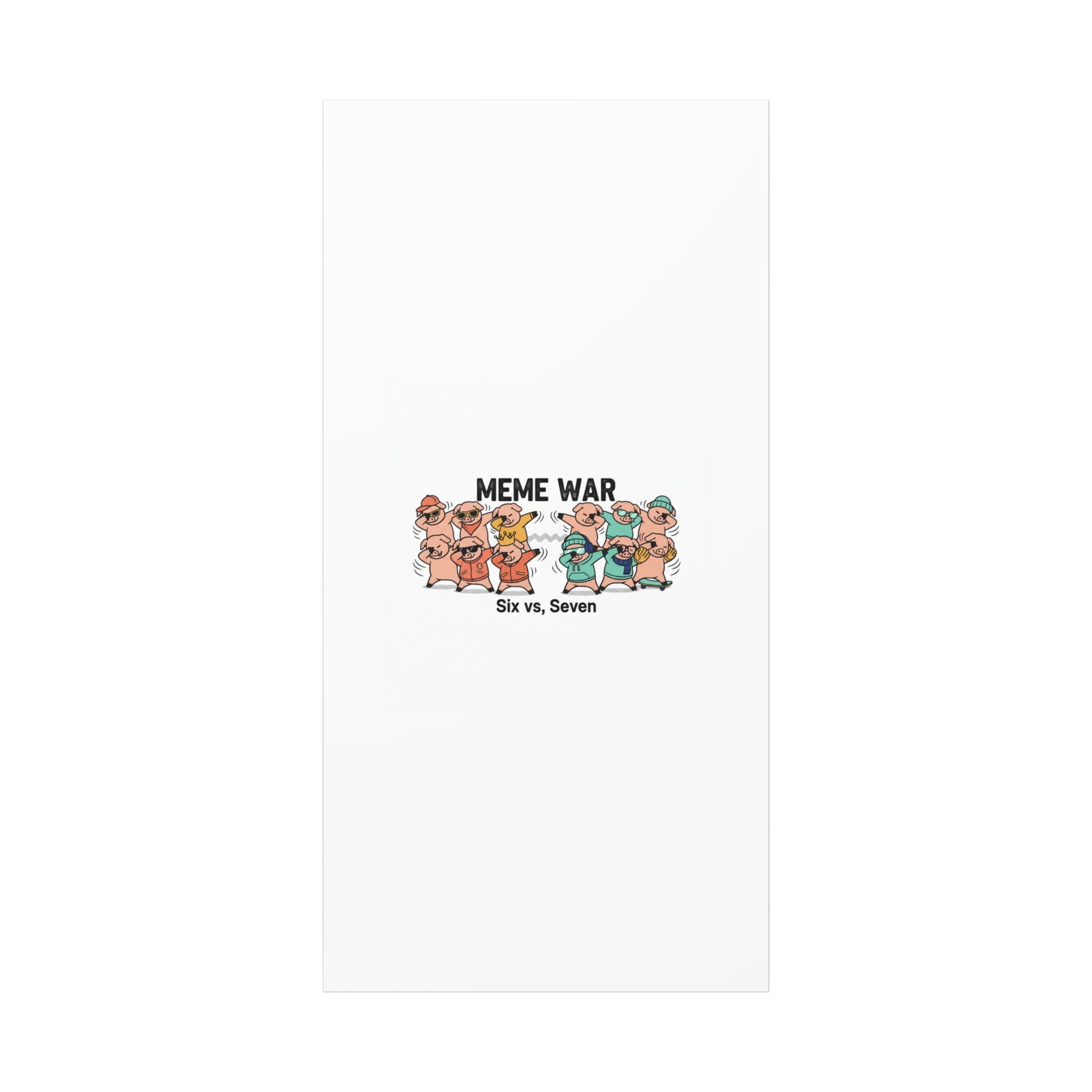Meme War: Six vs. Seven Canvas Wall Art