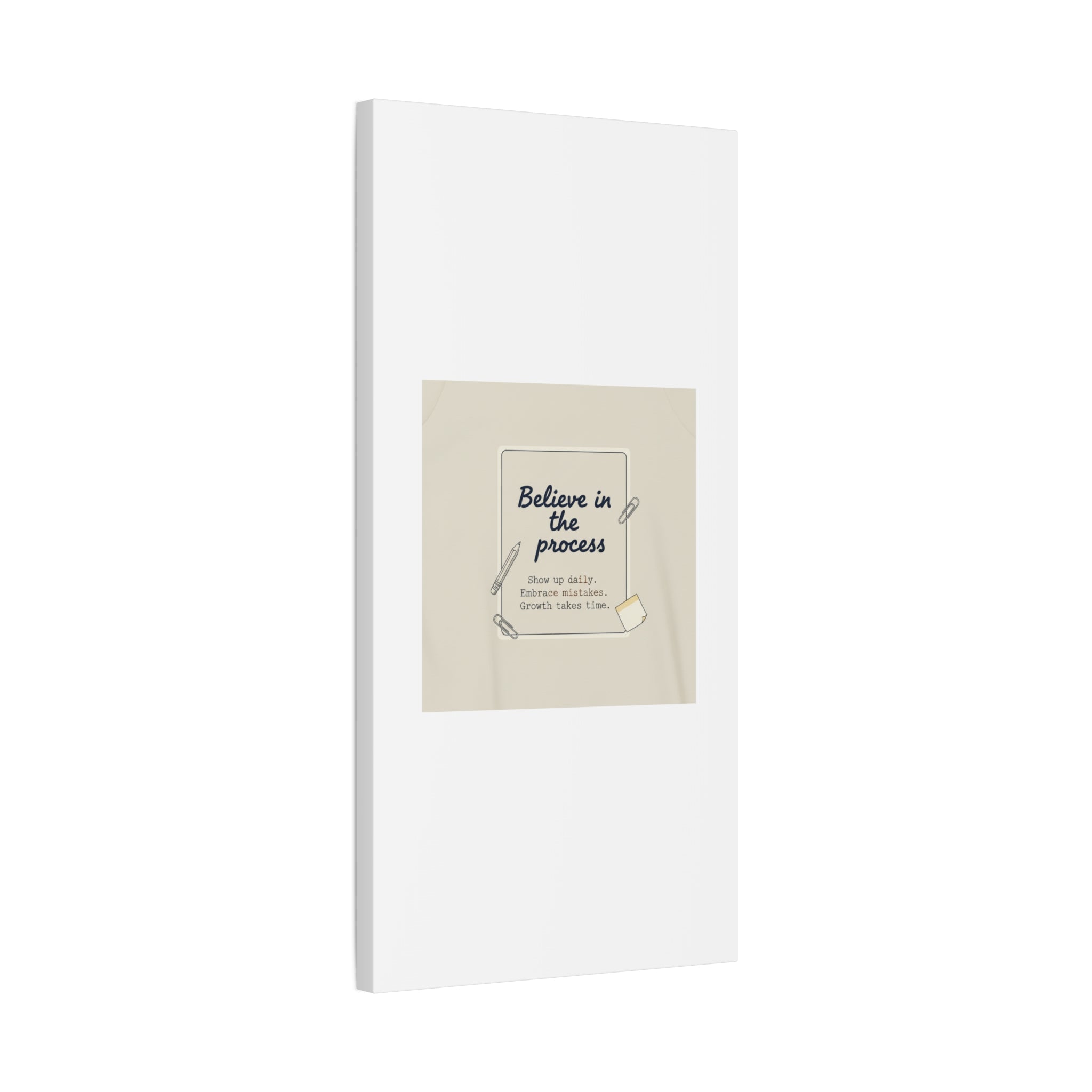 Believe in the Process Canvas | analogue note to self, handwritten reminder décor