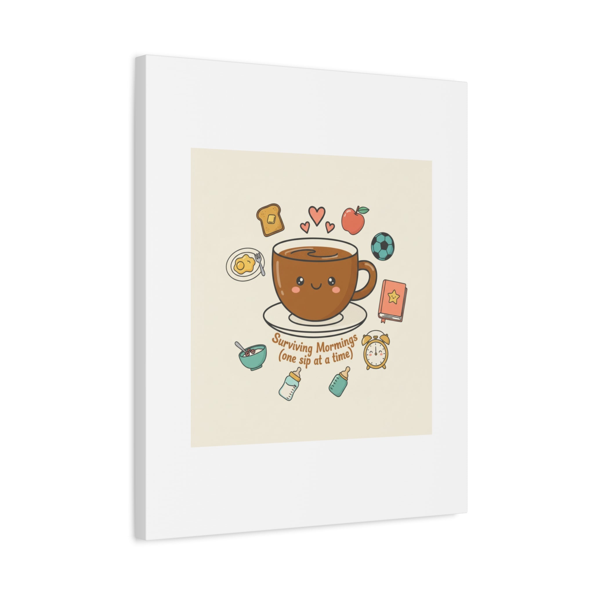 Surviving Mornings (One Sip at a Time) Canvas | Parenting Morning Humor, Coffee & Kids