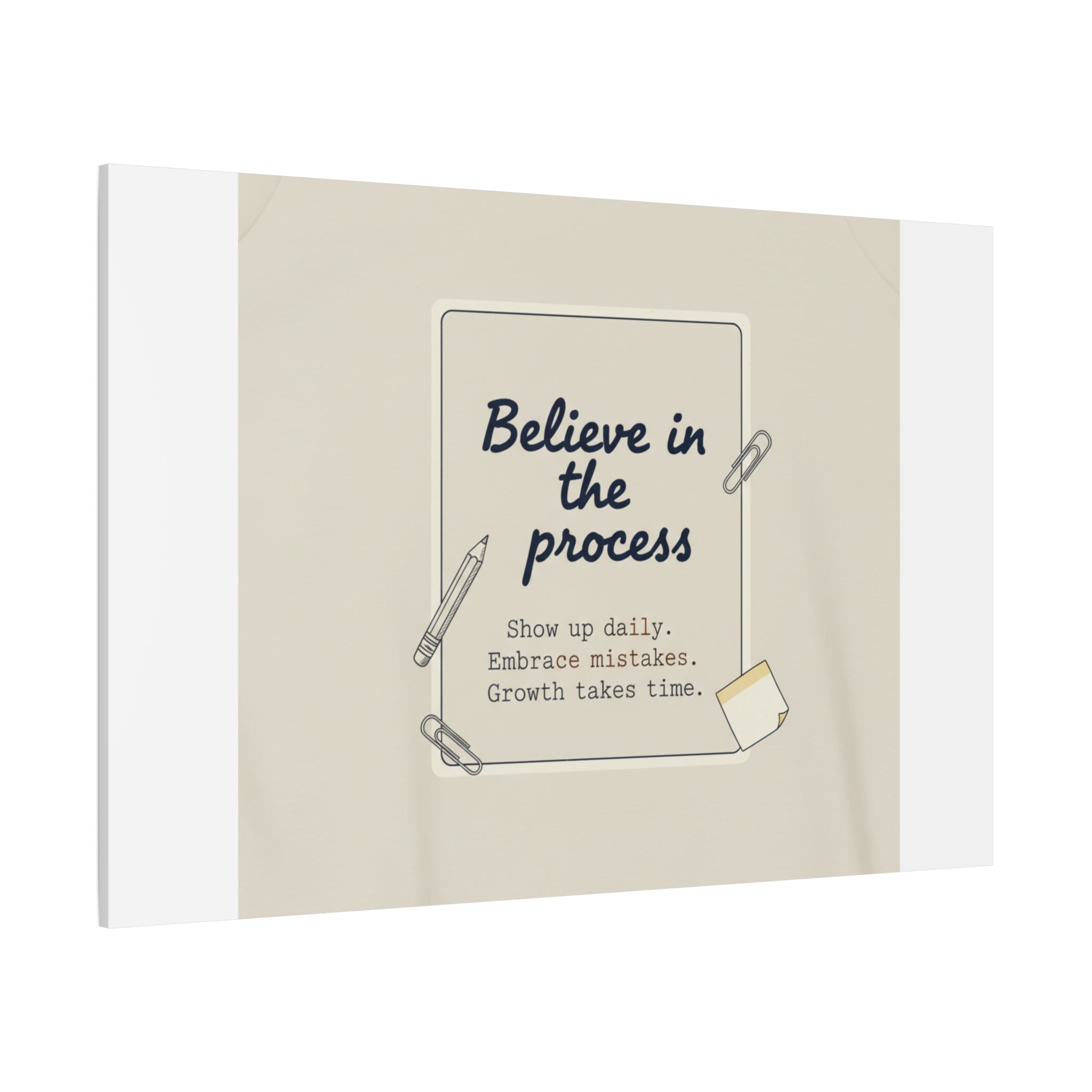 Believe in the Process Canvas | analogue note to self, handwritten reminder décor