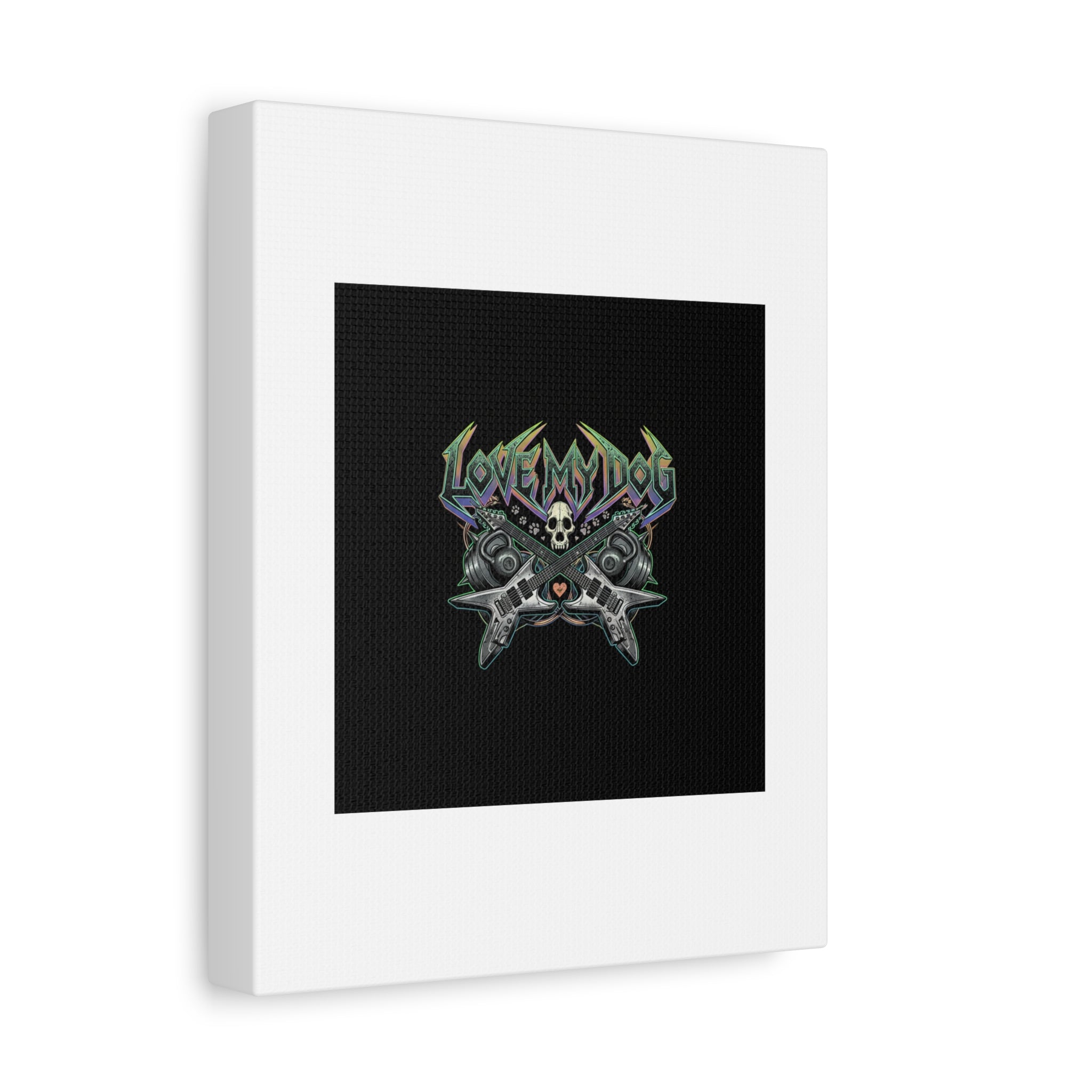 Love My Dog metal font Canvas | gothic wellness quote, edgy self-care merch