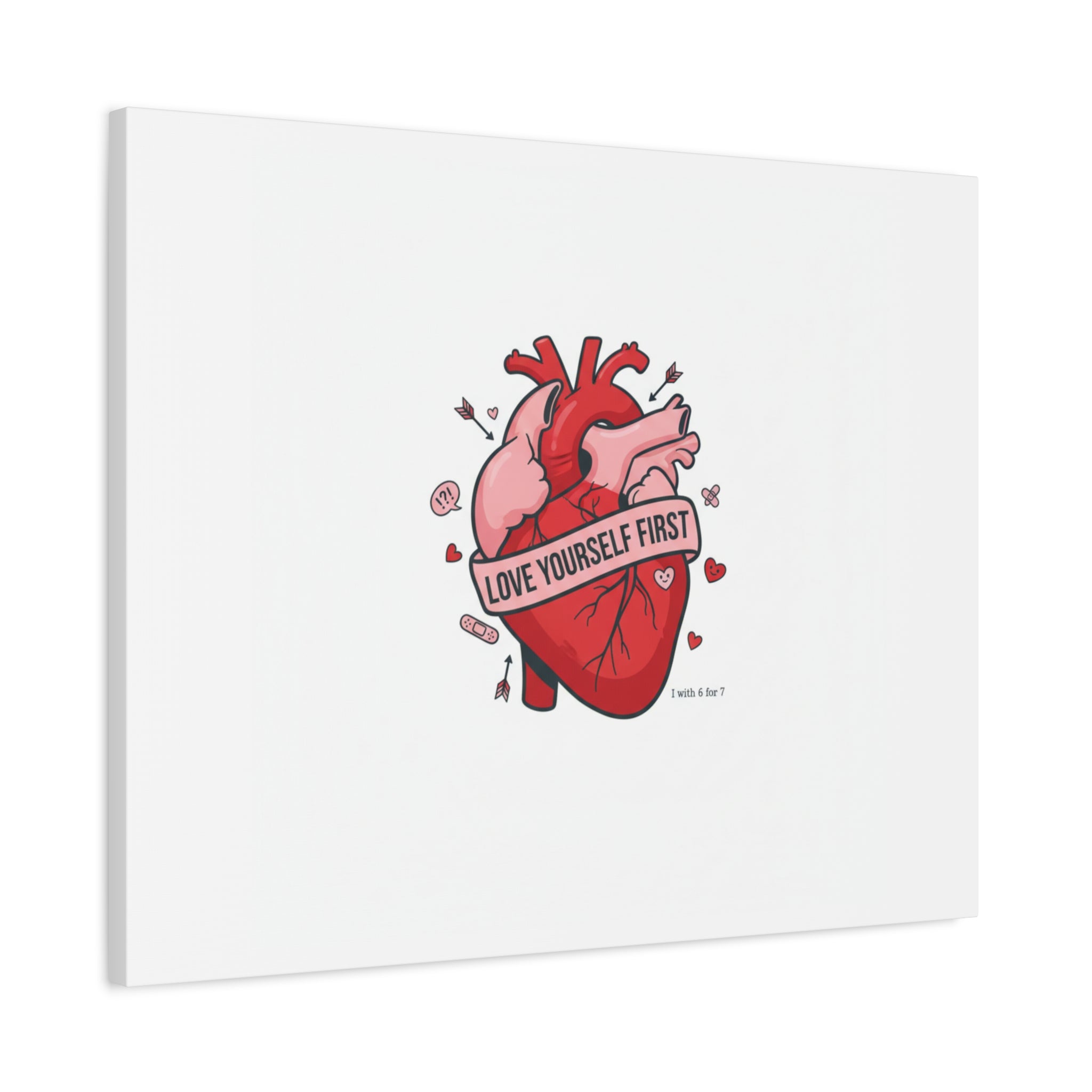 Love Yourself First Canvas, Hearts-with-a-Twist, Anti-Valentine Art
