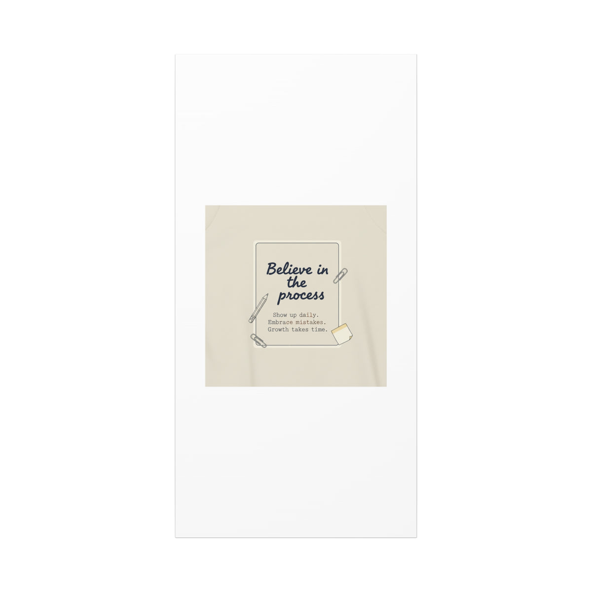 Believe in the Process Canvas | analogue note to self, handwritten reminder décor