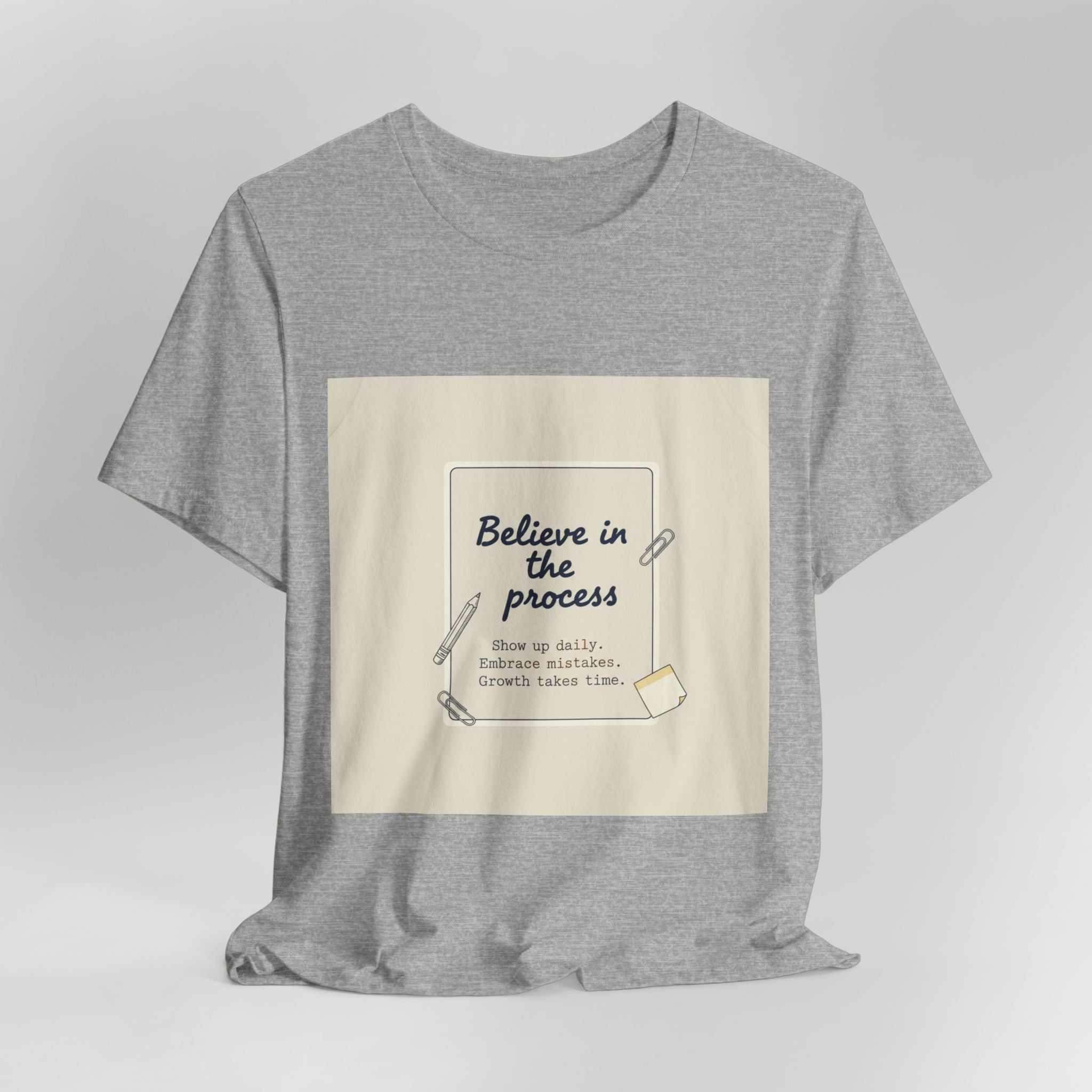 Believe in the Process T‑Shirt | note to self shirt, post‑it note design