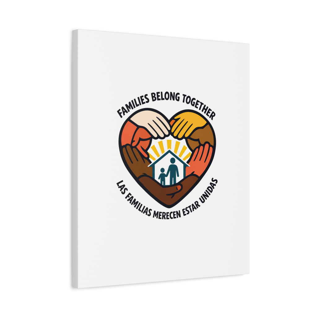 Families Belong Together Canvas, family unity solidarity, bilingual inclusive decor