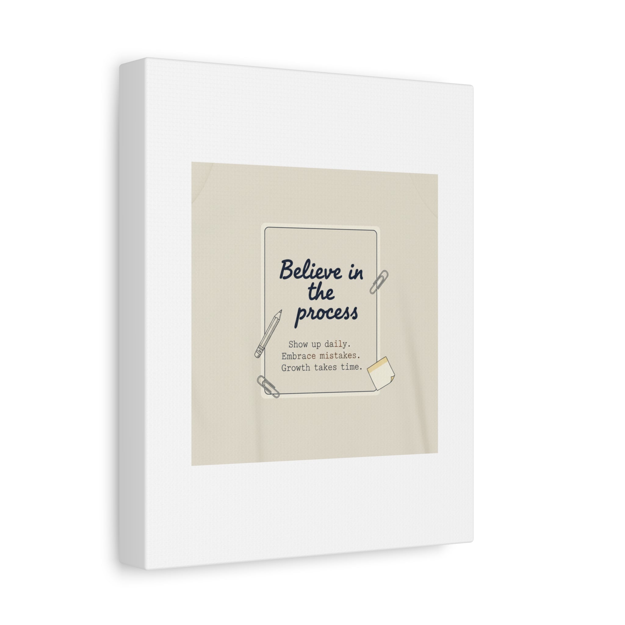 Believe in the Process Canvas | analogue note to self, handwritten reminder décor