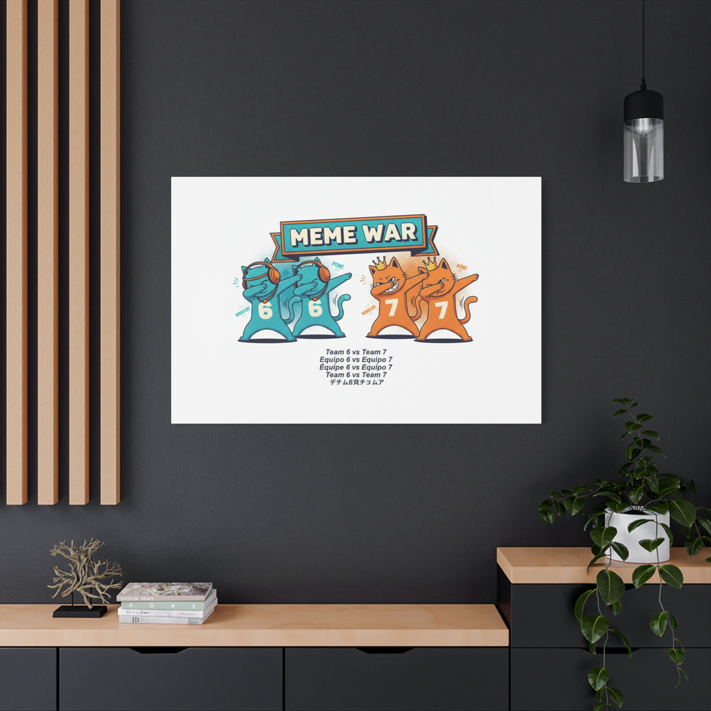 Meme War: Six vs. Seven Canvas Wall Art