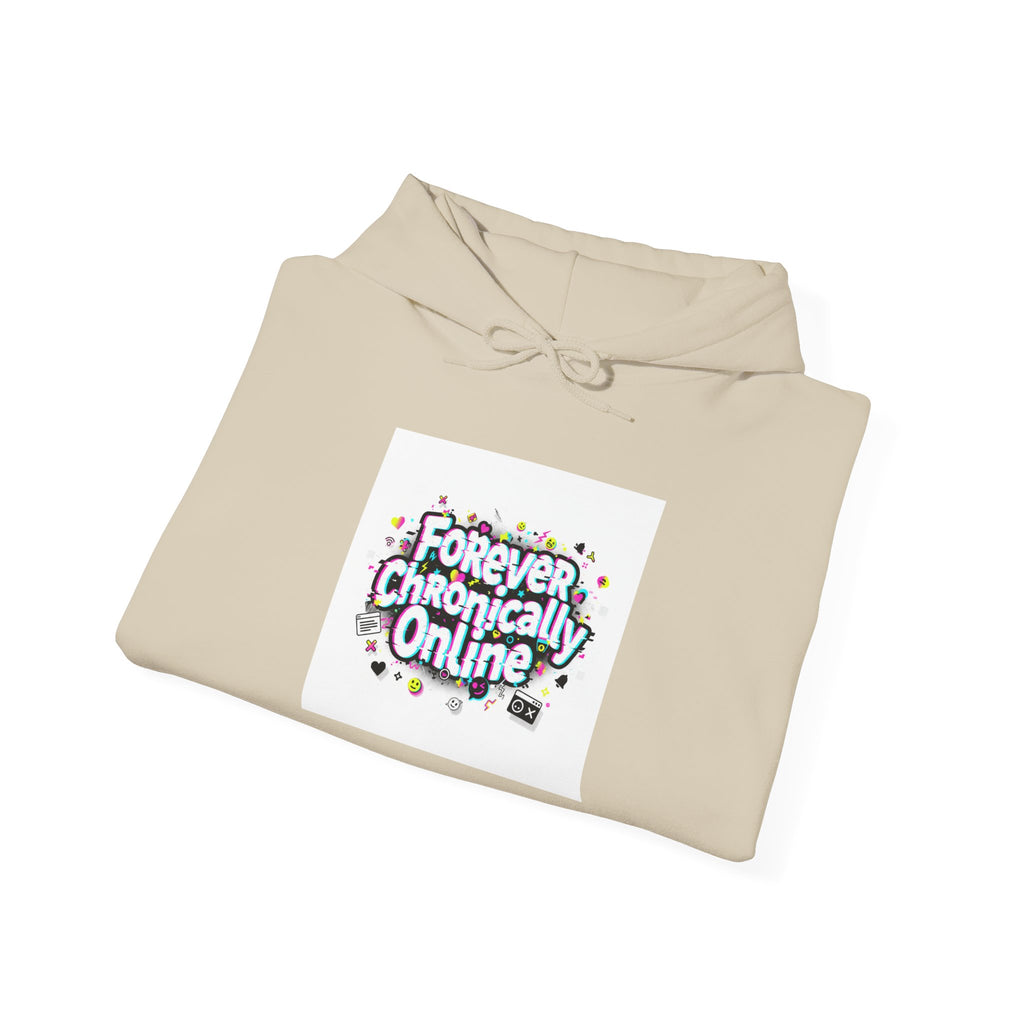 Forever Chronically Online Hoodie | meme shirt, internet slang
