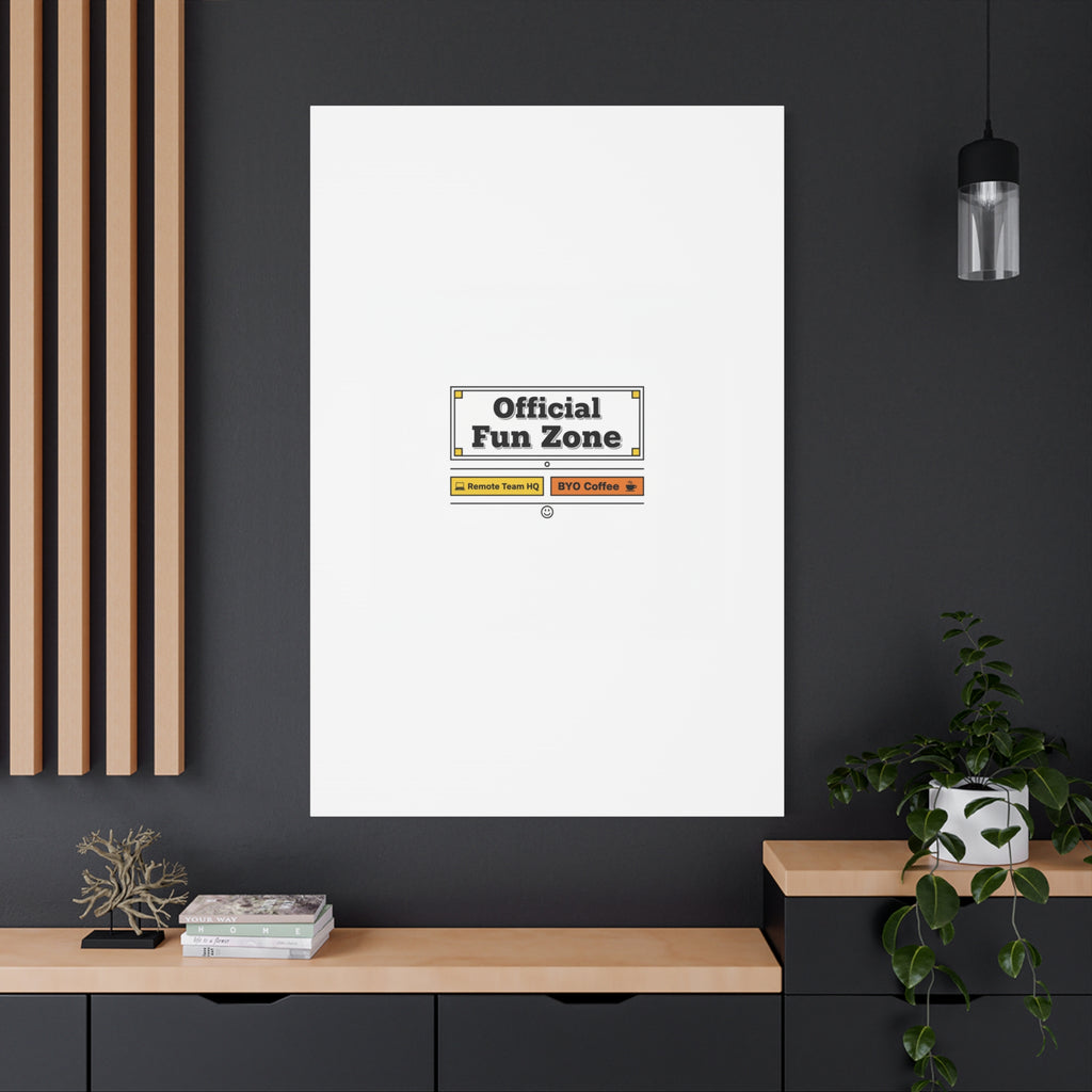 Official Fun Zone Canvas, Office Sign Parody, Workplace Humor, Notice Label