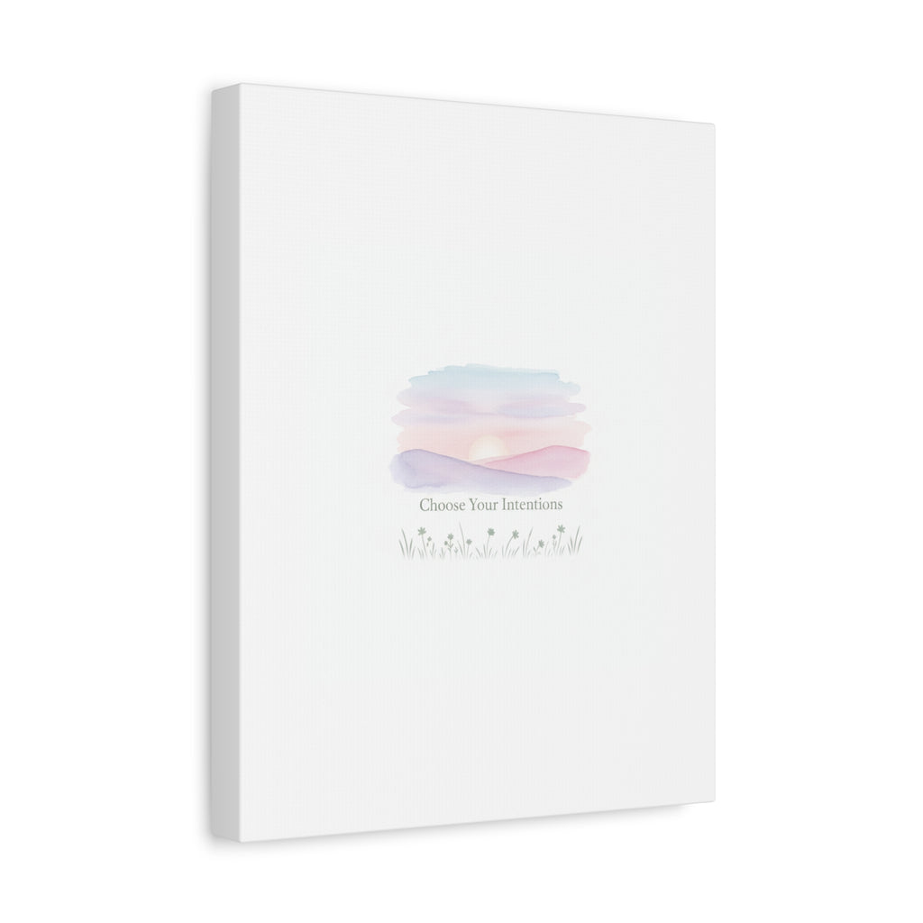 Choose Your Intentions Canvas, soft wellness poster, pastel gradient mindfulness art